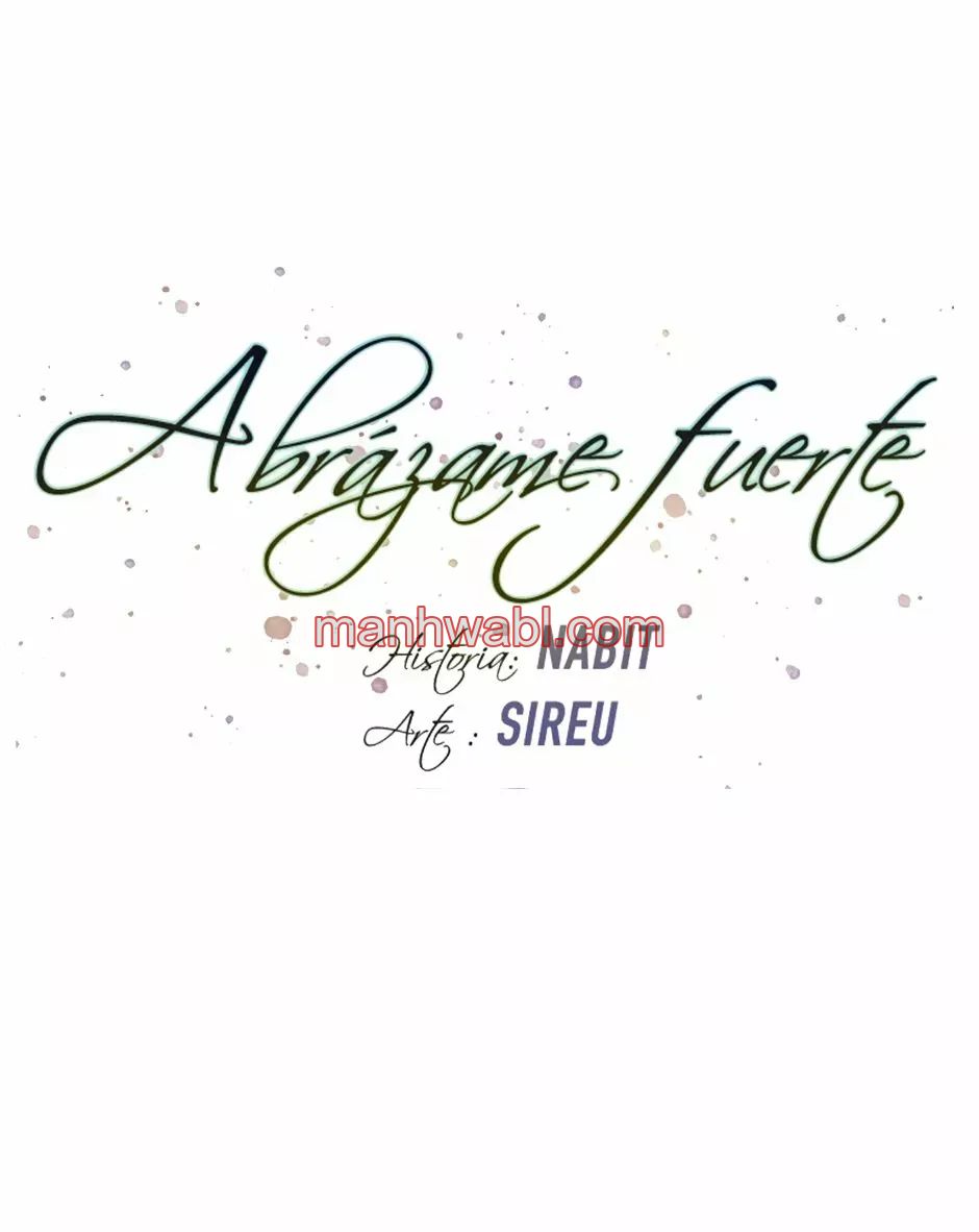 Abrázame Fuerte - Capítulo 21 manhwa