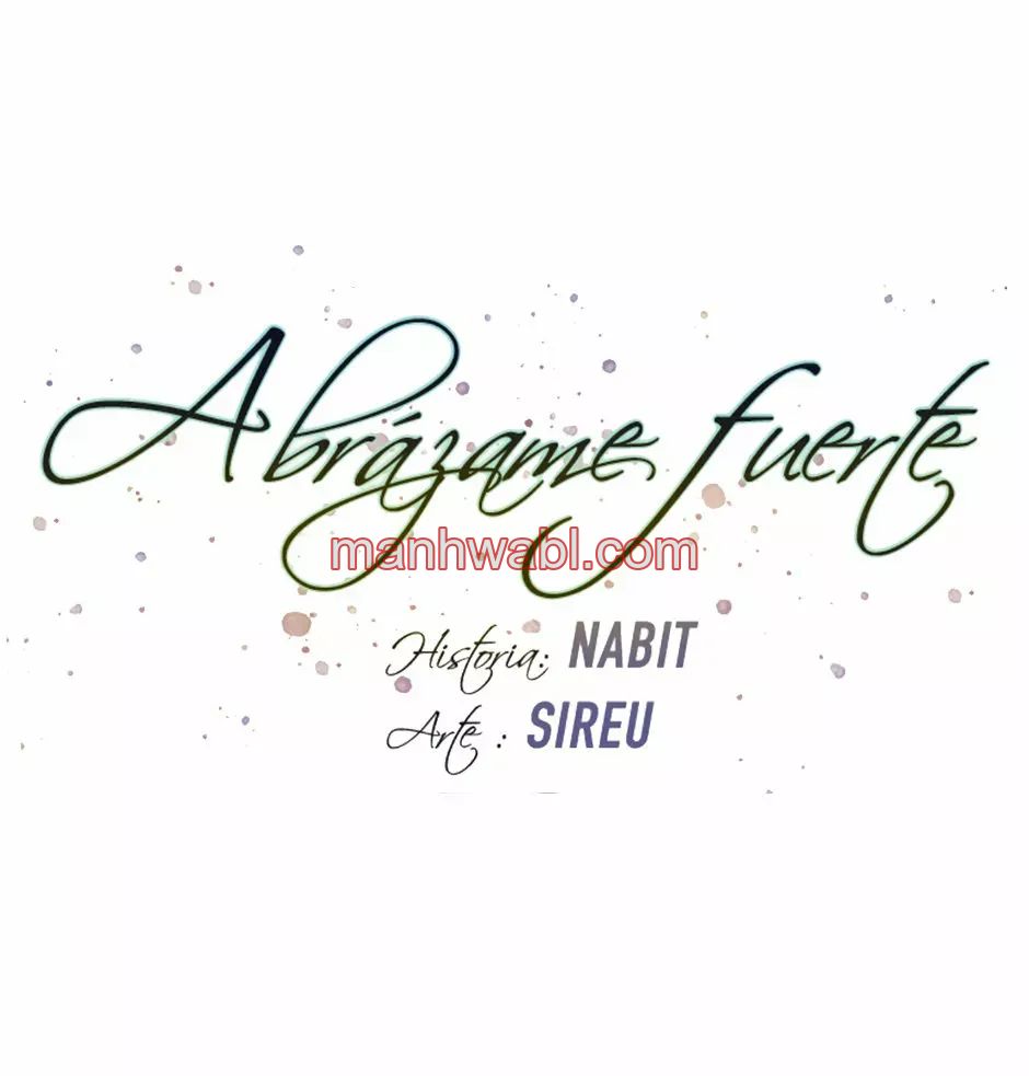 Abrázame Fuerte - Capítulo 28 manhwa