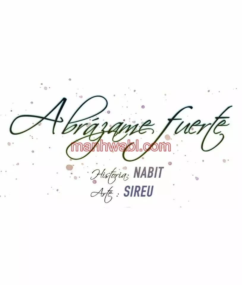 Abrázame Fuerte - Capítulo 30 manhwa