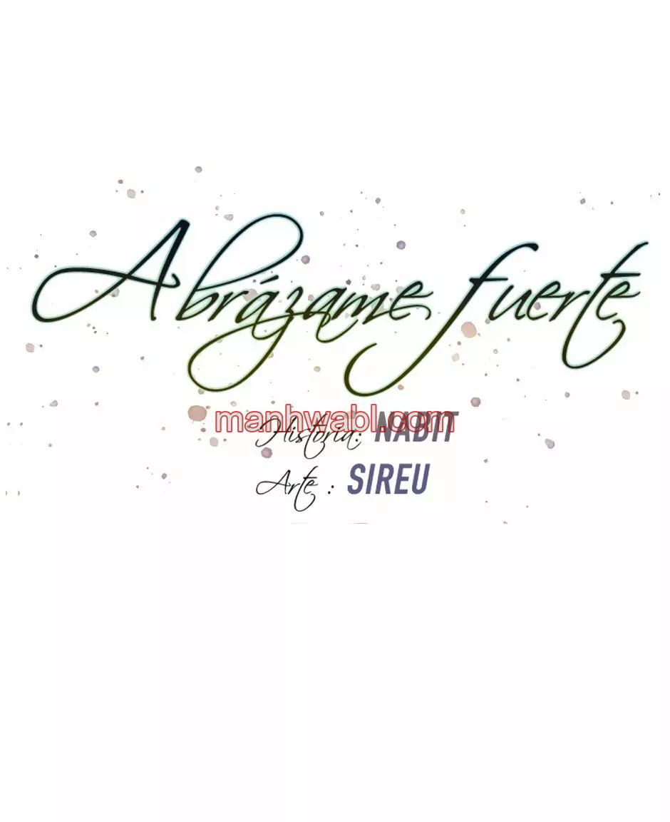 Abrázame Fuerte - Capítulo 37 manhwa