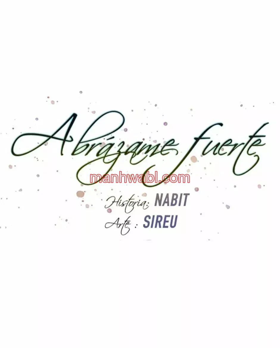 Abrázame Fuerte - Capítulo 76 manhwa