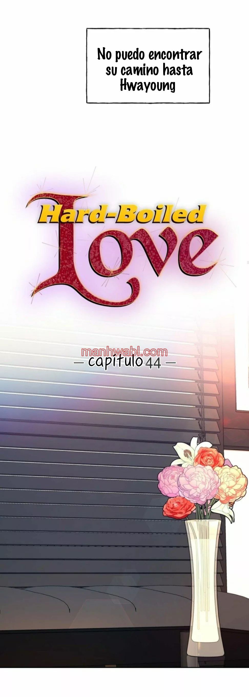 Amor Duro - Capítulo 44 manhwa