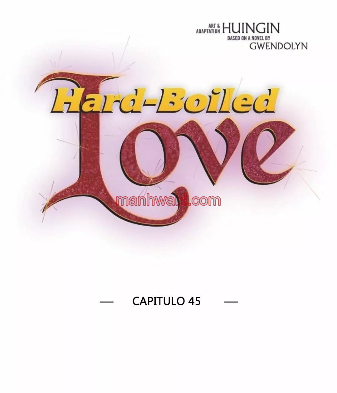 Amor Duro - Capítulo 45 manhwa