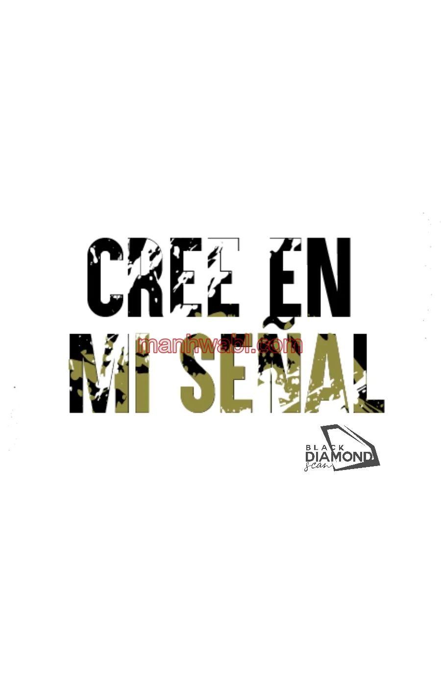 Cree en mi Señal - Capítulo 13 manhwa