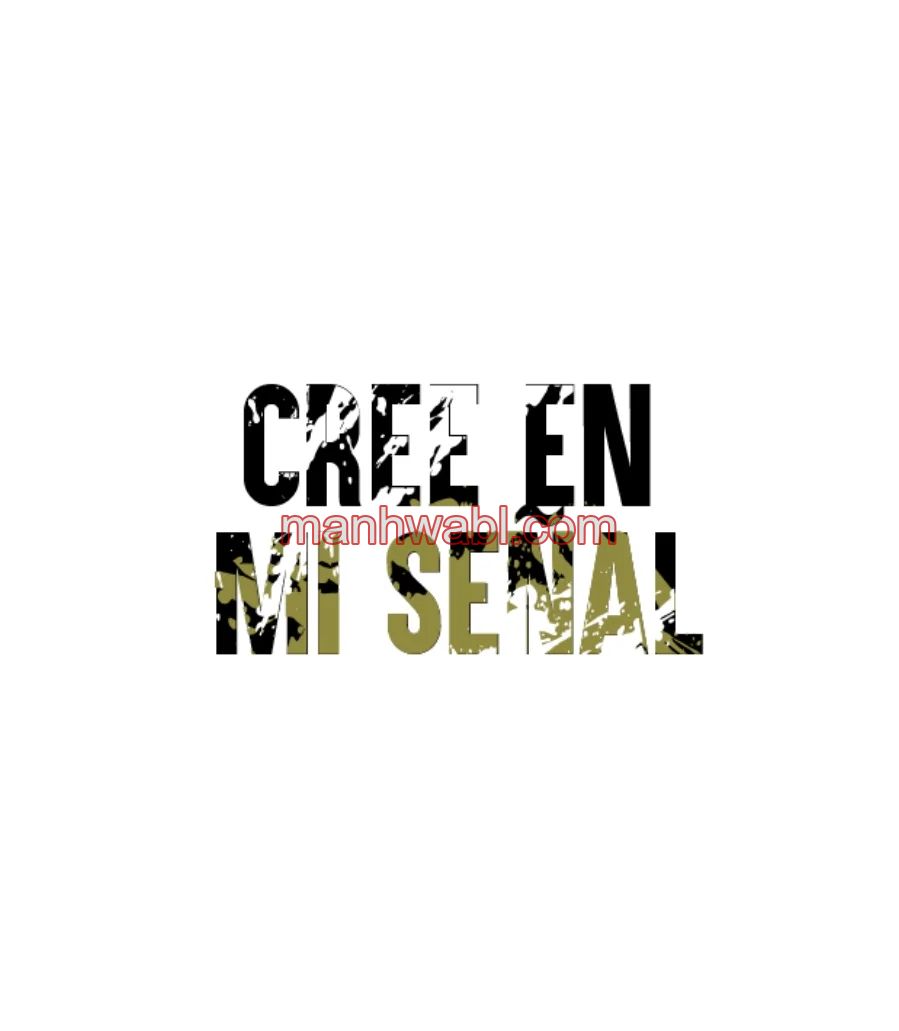 Cree en mi Señal - Capítulo 16_2 manhwa