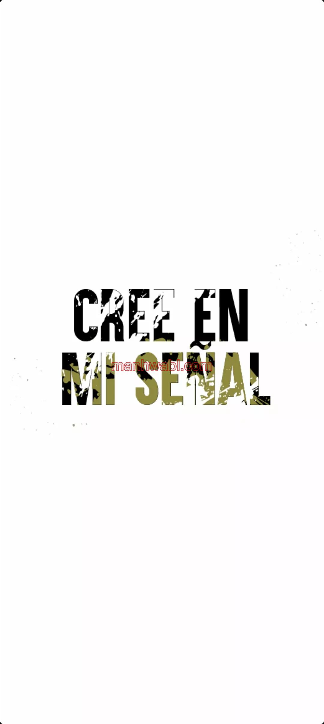 Cree en mi Señal - Capítulo 8 manhwa