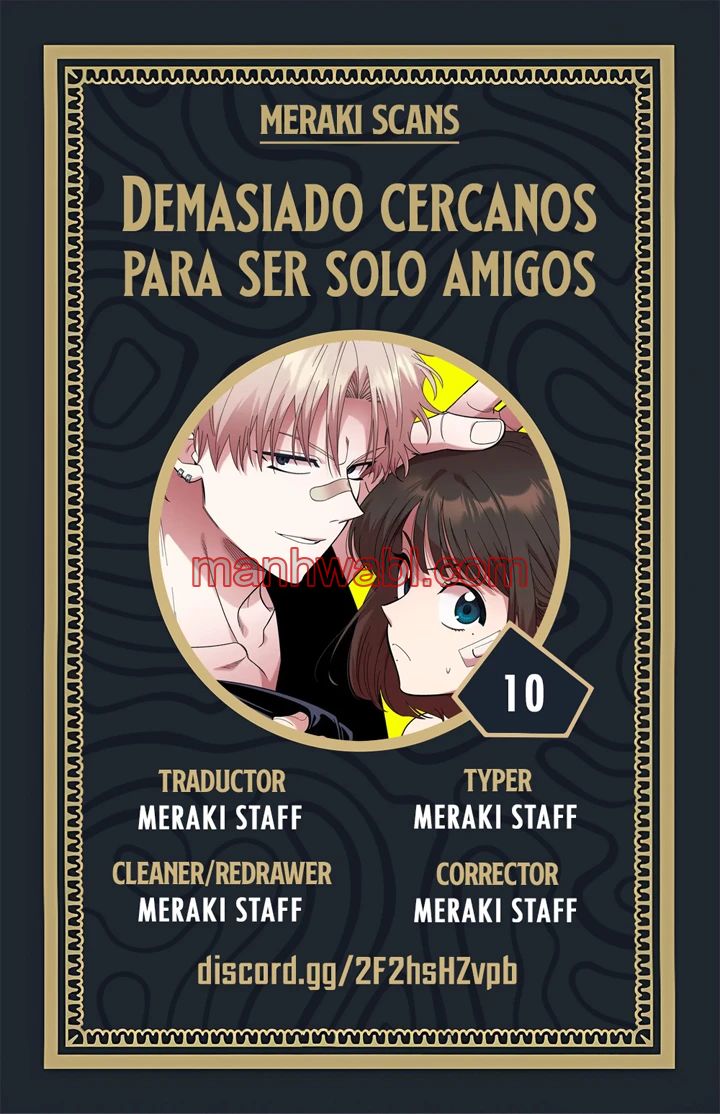Demasiado Cercanos Para Ser Solo Amigos - Capítulo 10 manhwa