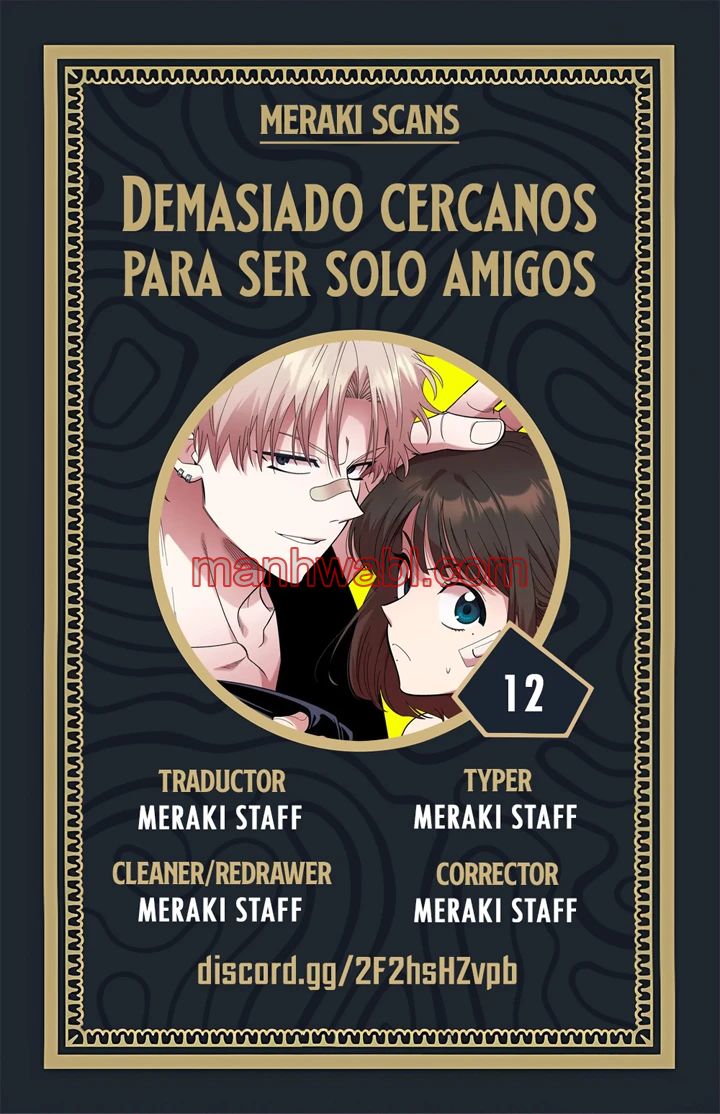 Demasiado Cercanos Para Ser Solo Amigos - Capítulo 12 manhwa