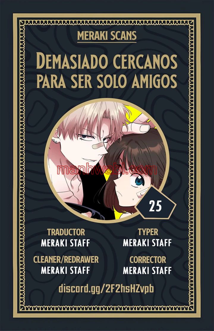 Demasiado Cercanos Para Ser Solo Amigos - Capítulo 25 manhwa