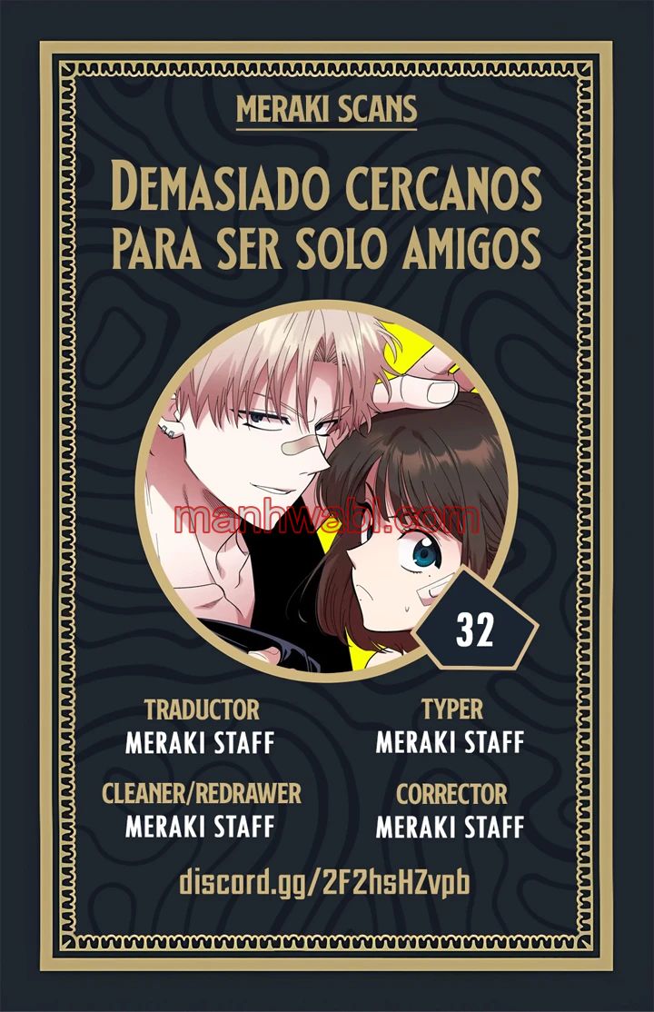 Demasiado Cercanos Para Ser Solo Amigos - Capítulo 32 manhwa