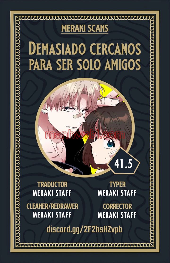 Demasiado Cercanos Para Ser Solo Amigos - Capítulo 41.5 manhwa