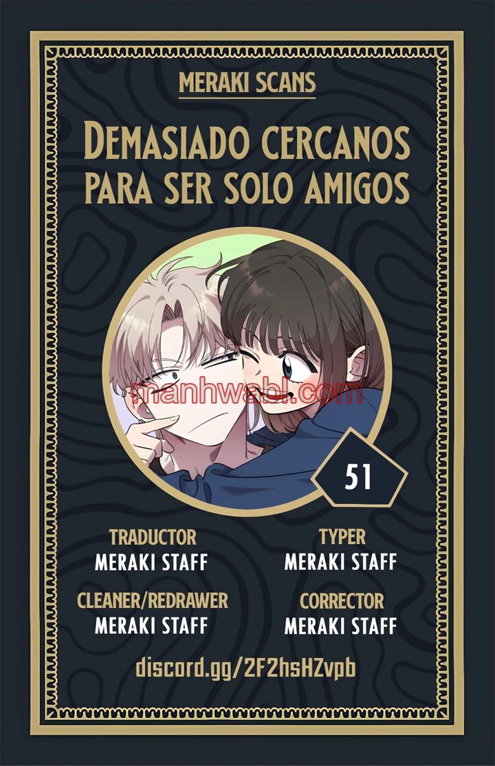 Demasiado Cercanos Para Ser Solo Amigos - Capítulo 51 manhwa