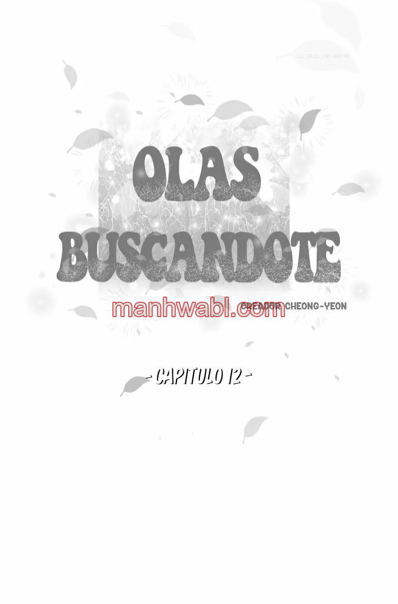 Olas Buscándote - Capítulo 12 manhwa