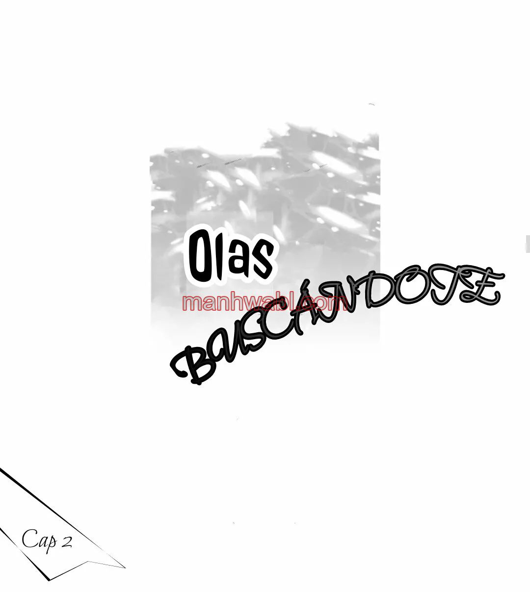 Olas Buscándote - Capítulo 2_2 manhwa