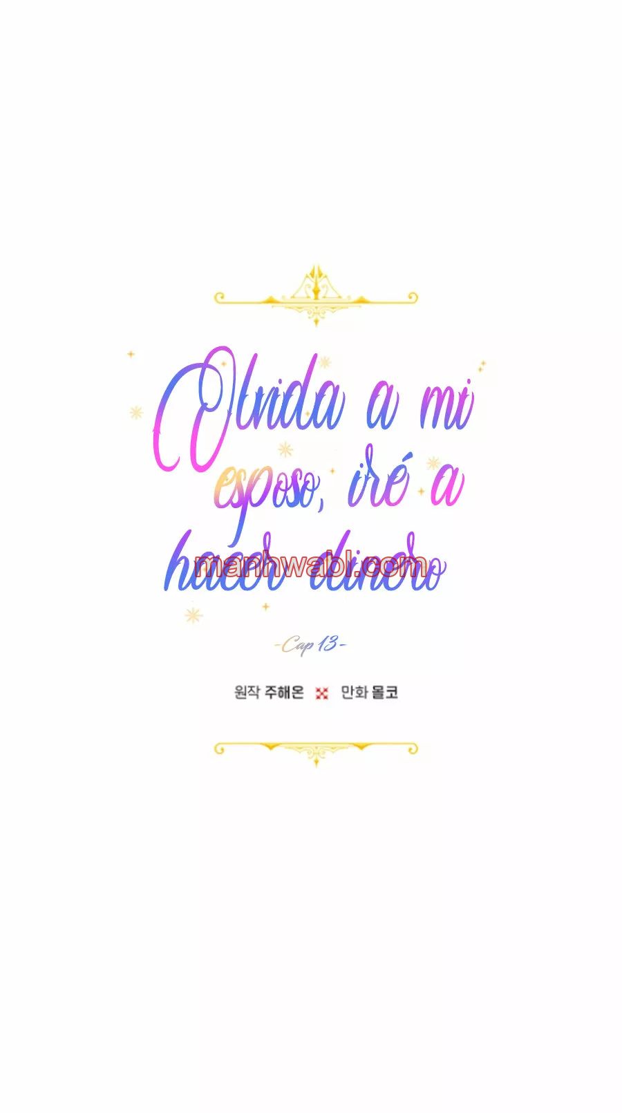 Terminé con mi esposo, ahora iré a hacer dinero - Capítulo 13 manhwa