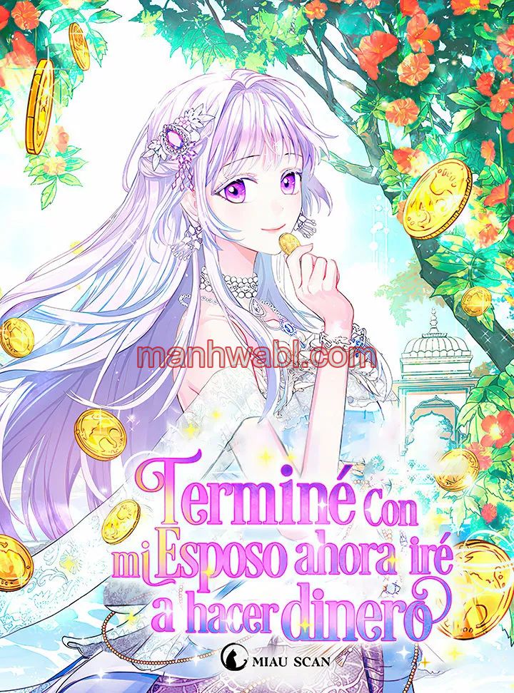 Terminé con mi esposo, ahora iré a hacer dinero - Capítulo 31 manhwa