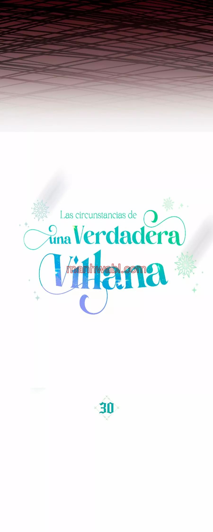 THE CIRCUMSTANCES OF A TRUE VILLAIN - Capítulo 30_2 manhwa