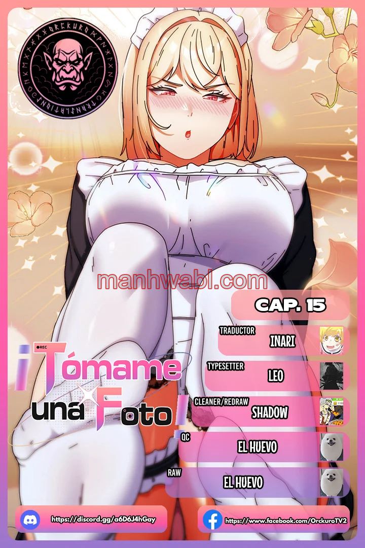 ¡Tomame una Foto! - Capítulo 15 manhwa